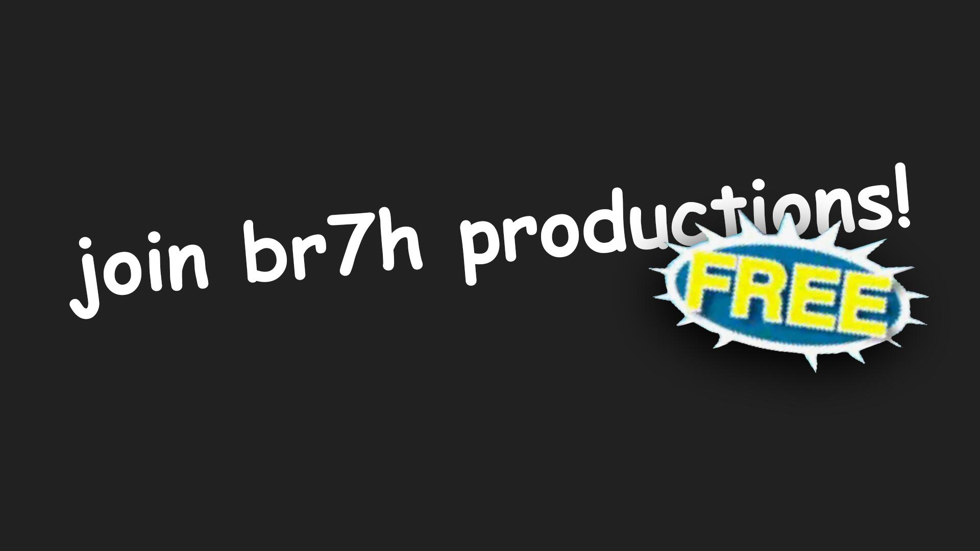 Discovery splash banner for ⭐ br7h productions Discord server
