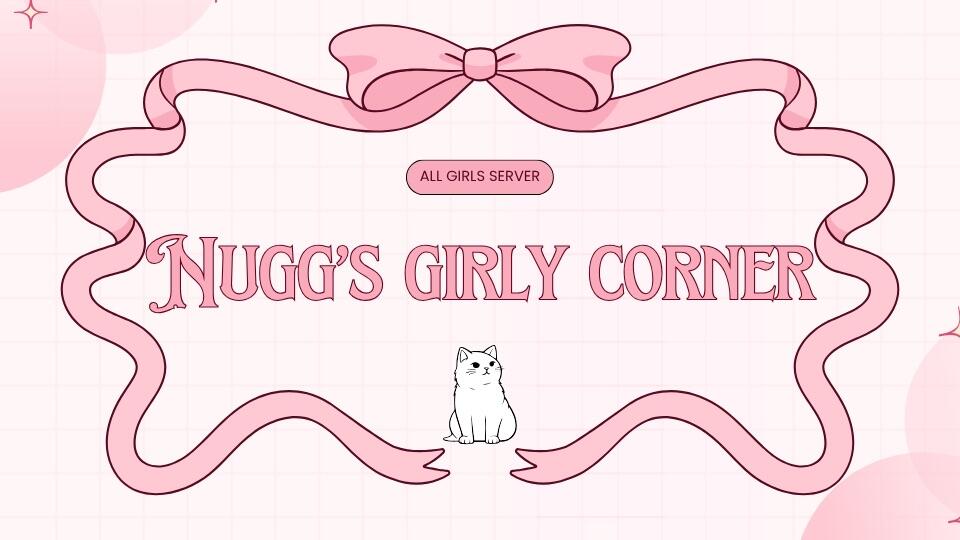 Discovery splash banner for Nugg’s Girly Corner<3 Discord server