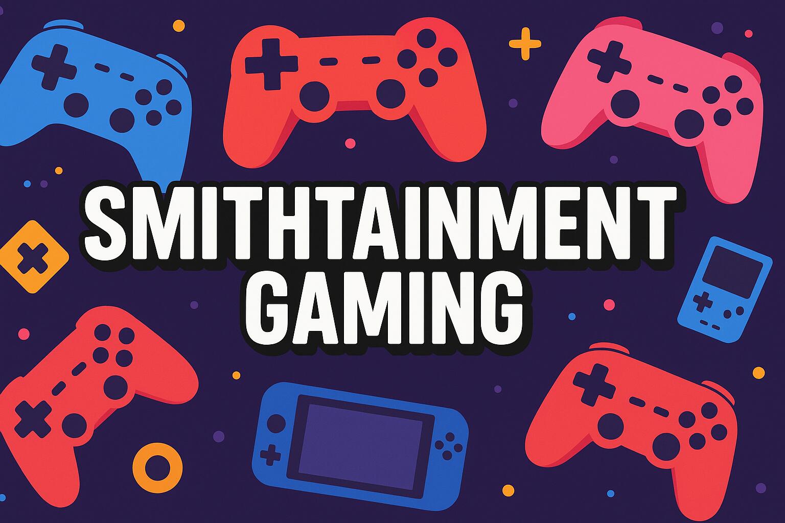 Discovery splash banner for ★Smithtainment Gaming★ Discord server