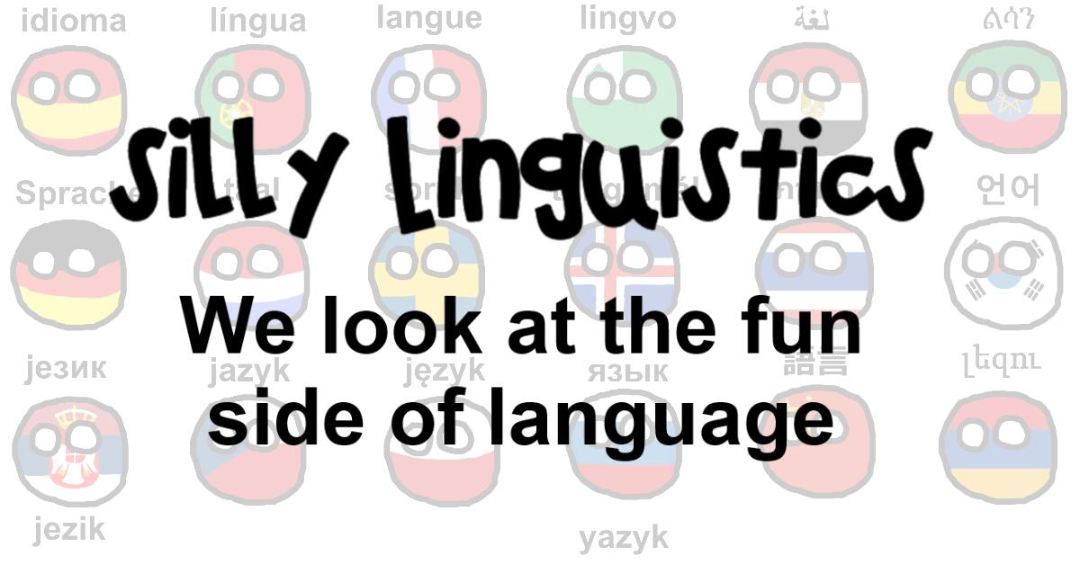 Discovery splash banner for Silly Linguistics Discord server