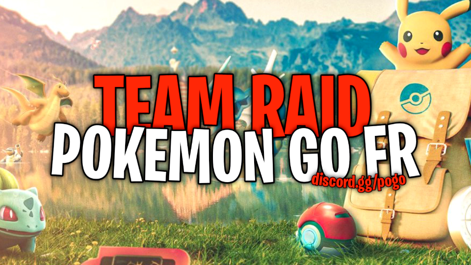 Discovery splash banner for Team Raid | Pokemon Go France Discord server